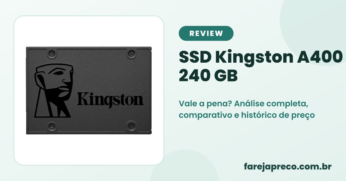 Capa do review: foto do SSD Kingston A400 240 GB preto com o título Review SSD Kingston A400 ainda vale para acelerar o PC
